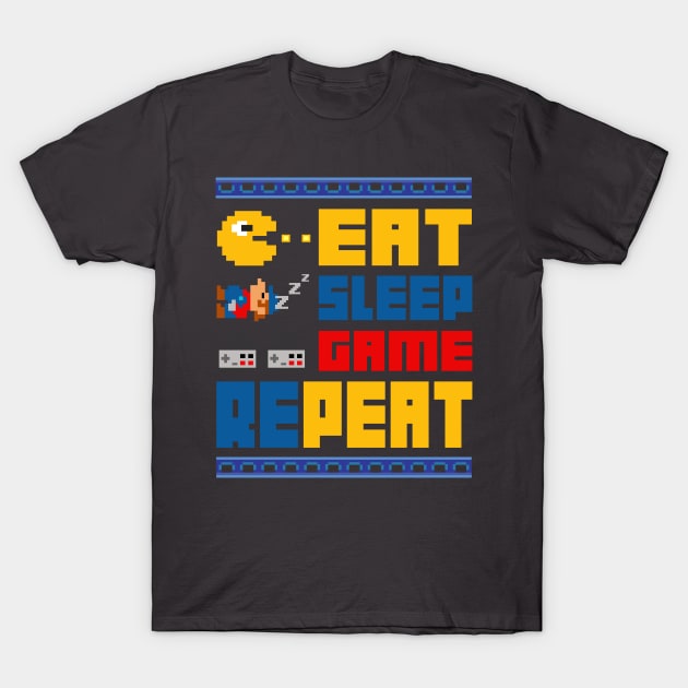 Eat. Sleep. Game. Repeat. T-Shirt by creativeartista